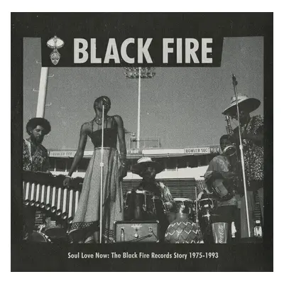 Various Artists - Soul Love Now: The Black Fire Records Story (LP)