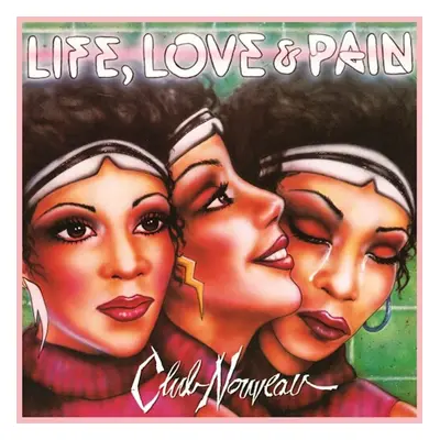 Club Nouveau - Life, Love & Pain (Pink Coloured) (Reissue) (Remastered) (LP)