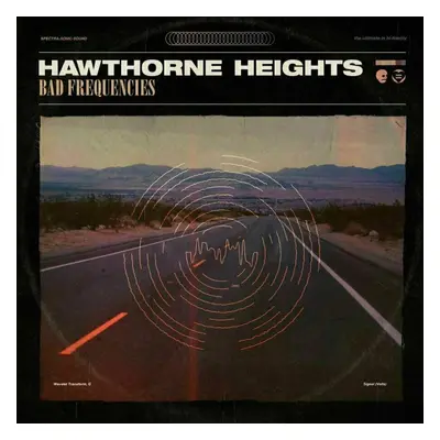 Hawthorne Heights - Bad Frequencies (LP)