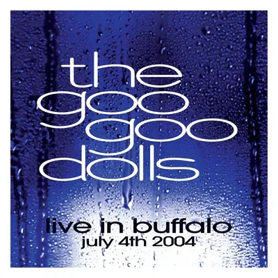 The Goo Goo Dolls - Live In Buffalo July 4th (Limited Edition) (Clear Coloured) (2 LP)