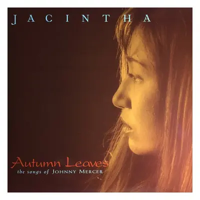 Jacintha Autumn Leaves - The Songs Of Johnny Mercer (2 LP)