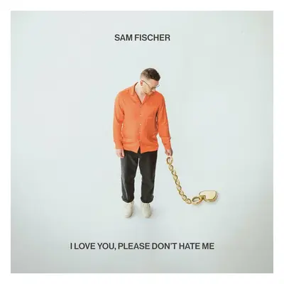 Sam Fischer - I Love You, Please Don't Hate Me (LP)