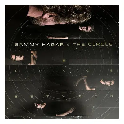 Sammy Hagar & The Circle - Space Between (LP)