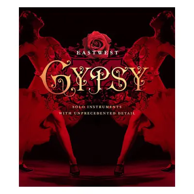 EastWest Sounds GYPSY (Digitální produkt)