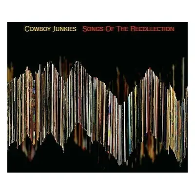 Cowboy Junkies - Songs Of The Recollection (LP)