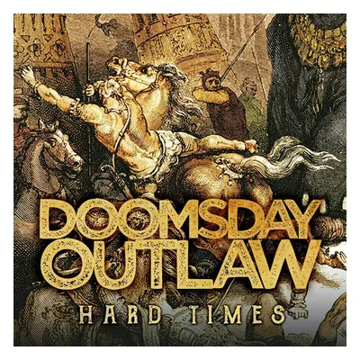 Doomsday Outlaw - Hard Times (2 LP)