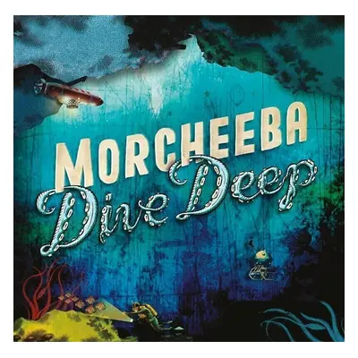 Morcheeba - Dive Deep (Clear Coloured) (180 g) (LP)