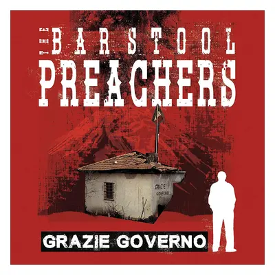 The Barstool Preachers - Grazie Governo (Bone Coloured) (Deluxe Edition) (LP)