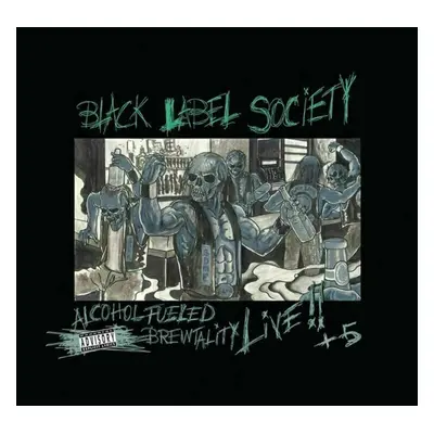 Black Label Society - Alcohol Fueled Brewtality (2 LP)