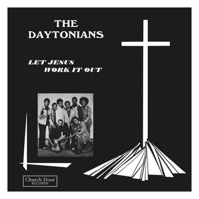 The Daytonians Let Jesus Work It (LP)