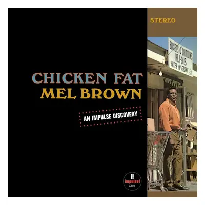 Mel Brown - Chicken Fat (LP)