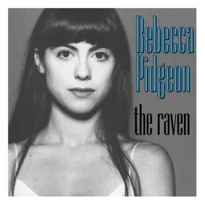 Rebecca Pidgeon - The Raven (2 LP) (200g) (45 RPM)