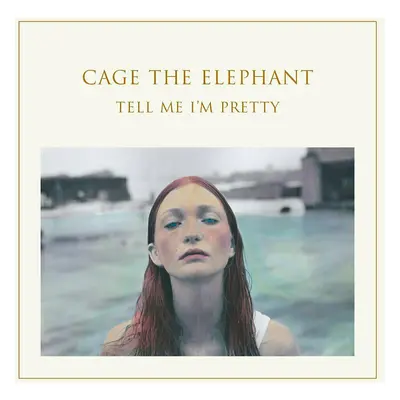 Cage The Elephant - Tell Me I'M Pretty (LP)