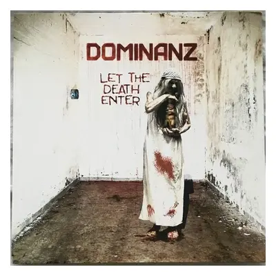 Dominanz - Let The Death Enter (LP)