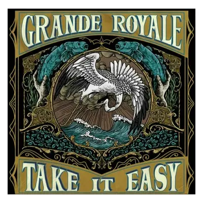 Grande Royale - Take It Easy (LP)