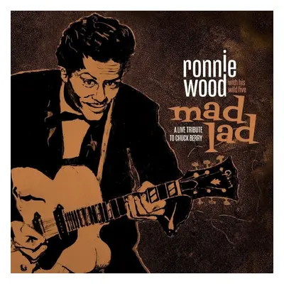 Ronnie Wood With His Wild Five - Mad Lad: A Live Tribute To Chuck Berry (LP)