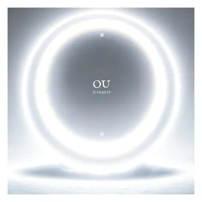 OU - II: Frailty (Limited Edition) (White Blackberry Coloured) (LP)