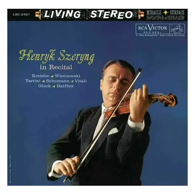 Henryk Szeryng - Henryk Szeryng in Recital (LP) (200g)