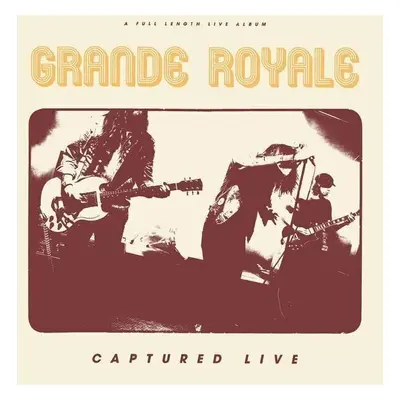 Grande Royale - Captured Live (LP)