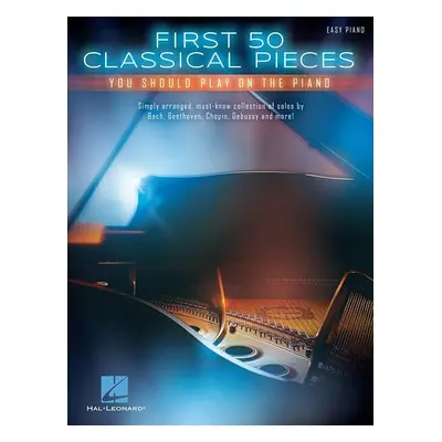 Hal Leonard First Classical Pieces You Should Play On The Piano Noty