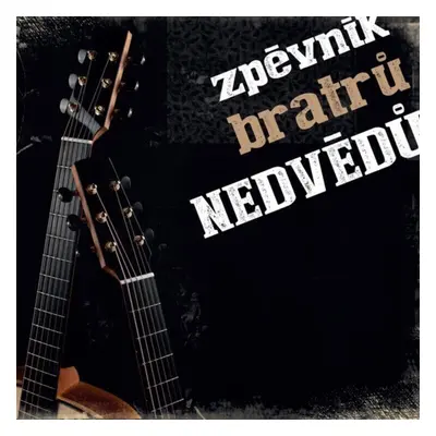 Nedvědi Honza A František - Zpěvník Bratrů Nedvědů (3 CD)