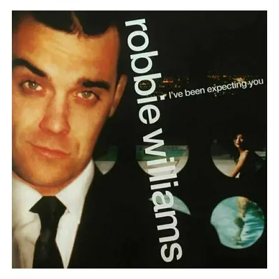 Robbie Williams - I'Ve Been Expecting You (LP)