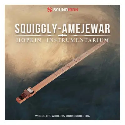 Soundiron Hopkin Instrumentarium: Squiggly-Amejewar (Digitální produkt)