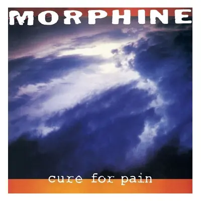 Morphine - Cure For Pain (LP)