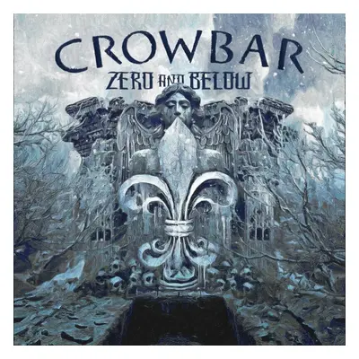 Crowbar - Zero And Below (Black Vinyl) (Limited Edition) (LP)