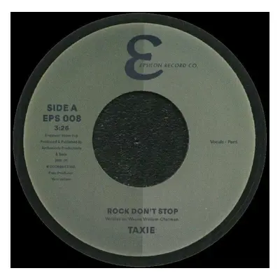 Taxie - Rock Don't Stop/I Think I'm Falling In Love (7" Vinyl)