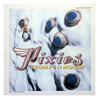 Pixies - Trompe Le Monde (180 g) (Reissue) (LP)