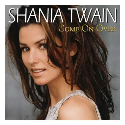 Shania Twain - Come On Over (180g) (Diamond Edition) (2 LP)