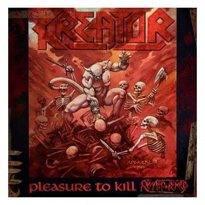 Kreator - Pleasure To Kill (Reissue) (Remastered) (Digipak) (CD)