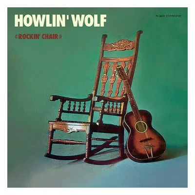 Howlin' Wolf - Howlin Wolf -Rockin Chair (Mint Vinyl) (LP)