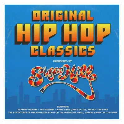 Various Artists - Original Hip Hop Classics Presented By Sugar Hill Records (2 LP)