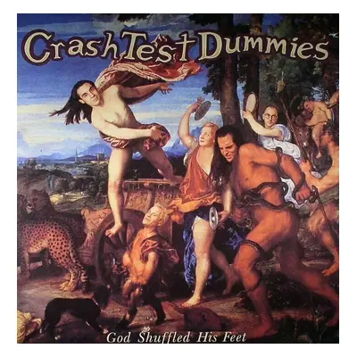 Crash Test Dummies - God Shuffled His Feet (LP)