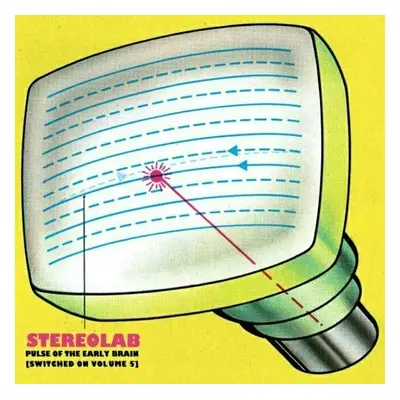 Stereolab - Pulse Of The Early Brain (Switched On Volume 5) (3 LP)