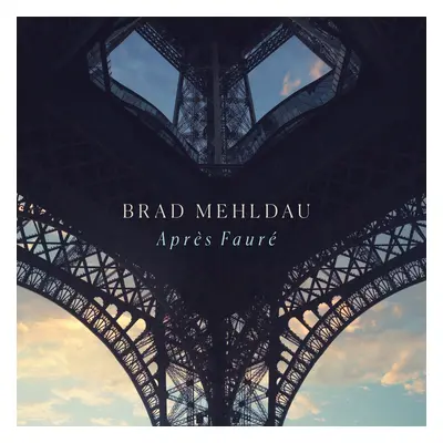 Brad Mehldau - Après Fauré (CD)