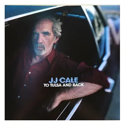 JJ Cale - To Tulsa And Back (180g) (2 LP + CD)