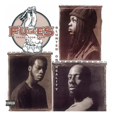 The Fugees Blunted On Reality (LP)