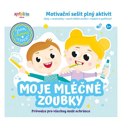 Motivační sešit plný aktivit - Moje mléčné zoubky