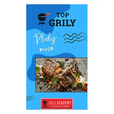 Weber Grill Academy 19. června - Speciál Plody moře