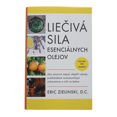 Kniha – Léčivá síla esenciálních olejů