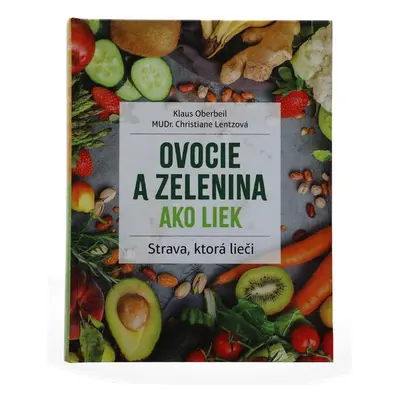 Kniha – Ovoce a zelenina jako lék