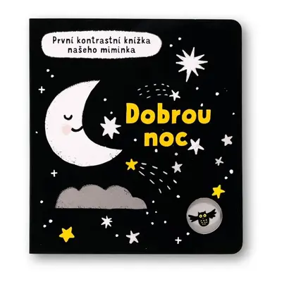 SVOJTKA Dobrou noc - První kontrastní knížka našeho miminka