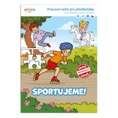 Pracovní sešit pro předškoláky - Sportujeme!