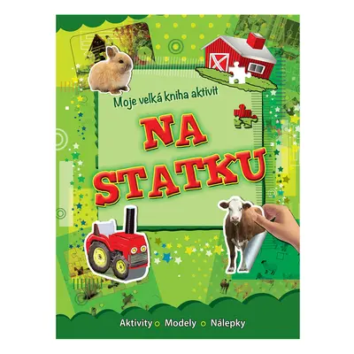 Moje velká kniha aktivit - na statku