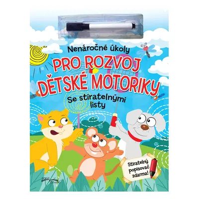 Nenáročné úkoly pro rozvoj dětské motoriky