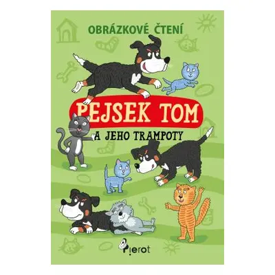 Obrázkové čtení Pejsek Tom a jeho trampoty - kniž. vazba