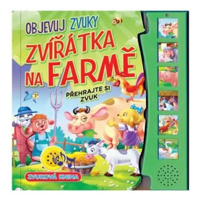 Objevuj zvuky - Zvířátka na farmě 2 - kniha